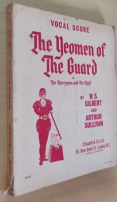 Vocal Score Of Gilbert & Sullivan's Yeomen Of The Guard Circa 1967 • £15