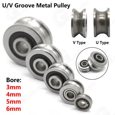 U/V Groove Metal Pulley Ball Bearings Wheel Steel Guide Roller Bore 3/4/5/6mm • £24.70