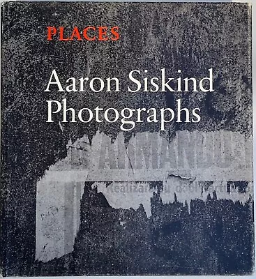 Signed - Aaron Siskind Photographs “Places” First Edition 1976 • $55