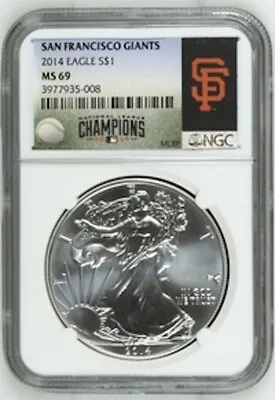 2014 MLB Series American Silver Eagle $1 MS 69 NGC San Francisco Giants Label • $99