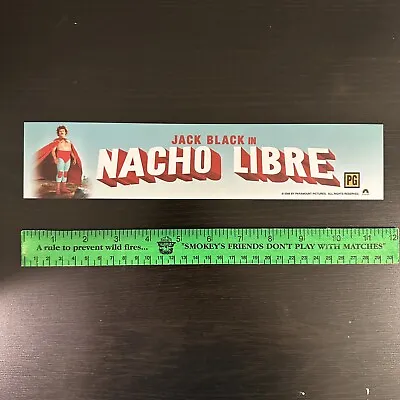 NACHO LIBRE (2006) Movie Theater Mylar Poster 2.5x11.5 DS OG Jack Black Luchador • $29.99