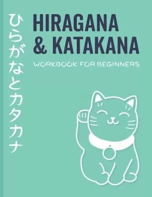 Hiragana And Katakana Workbook For Beginners Japanese Hiragana And Katakana W... • £15.59