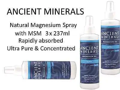 £58.90 • Buy 3 X 237ml ANCIENT MINERALS ULTRA 100% PURE Magnesium Oil  & MSM ( With Spray )