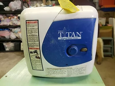 TINY TITAN Compact Water Heater Model E12.5US Horse Trailer 2.7 Gallon 150 P.S.I • $150