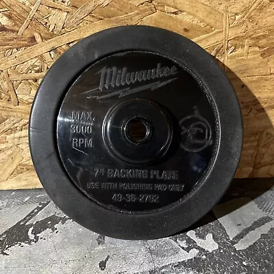 Milwaukee 49-36-2792 - 7  Backing Pad - Polishing Pad - 3000 RPM • $19.99