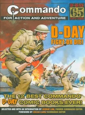  Commando : D-Day Fight Or Die!: The Twelve Best D-day  Commando  C... Paperback • £23.99
