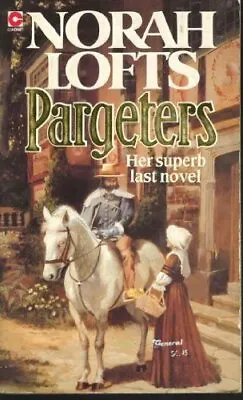 £2.93 • Buy Pargeters (Coronet Books) By Norah Lofts