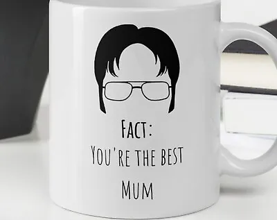 Fact: You're The Best Mum Mug Dwight Schrute Mug The Office Mug Tv Show Mug The • $26.99