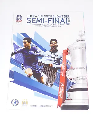 2013 FA Cup Semi-Final***CHELSEA V MANCHESTER CITY***14th AprII 2013 • £3.50