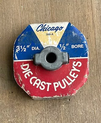 $10 • Buy Chicago Die Casting 350-a Single Groove V-belt Pulley 3-1/2  Dia  1/2  Bore New