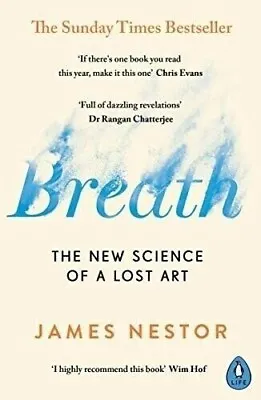 Breath: The New Science Of A Lost Art Paperback – 8 July 2021 English Uk Item • £7.78