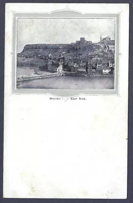 East Side Whitby - Old Undivided Back Postcard • £3