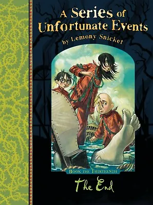 The End A Series Of Unfortunate Events Vol 13 By Lemony Snicket Paperback New • £5.77
