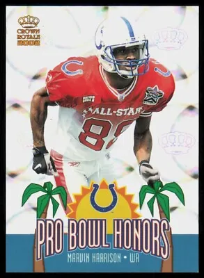 2002 Pacific Crown Royale Pro Bowl Honors Marvin Harrison Indianapolis Colts #6 • $4.99