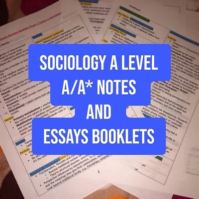 Sociology A Level Notes And Essays Bundle • £13.50
