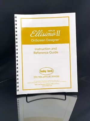 Baby Lock Ellisimo Gold II 2 BLSOG2 On Screen Designer Instructions & Reference • $17.95