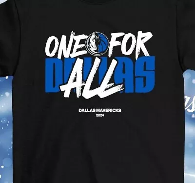 NEW!!_Dallas_Mavericks NBA Playoffs One For All 2024 T-Shirt All Sizes • $19.99