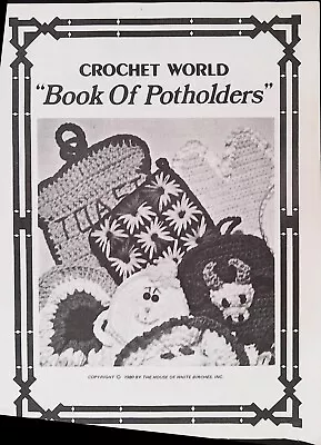 Book Of Potholders Crochet World • $8.50