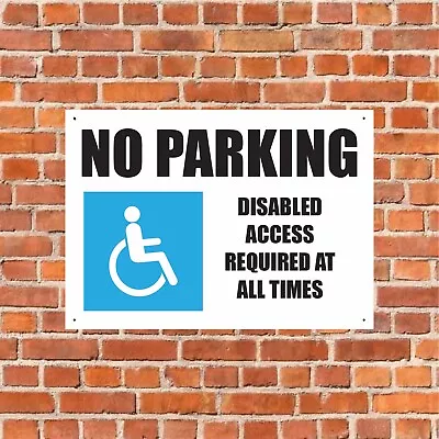 £3.95 • Buy No Parking Metal Sign Disabled Access Required Private Driveway Disabled 015