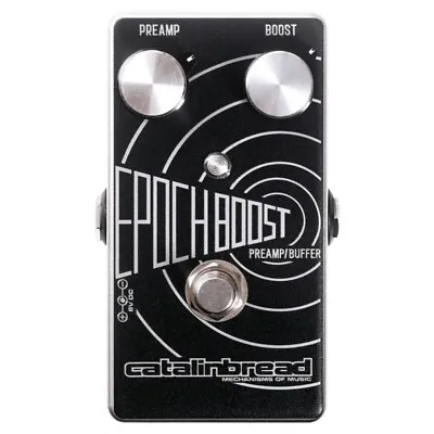 Catalinbread Epoch Boost Pedal • $159.99