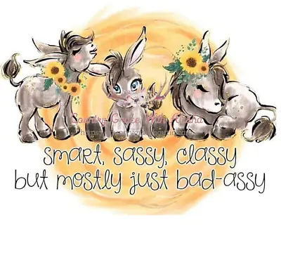 Sublimation Print Design Smart Sassy Donkey Ready To Press Heat Transfer • $2