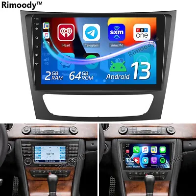 For Mercedes Benz E-W211 E320 E350 2+64G Android 13 Car Stereo Radio Carplay GPS • $149.99