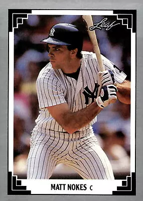 1991 Leaf #89 Matt Nokes • $1.25