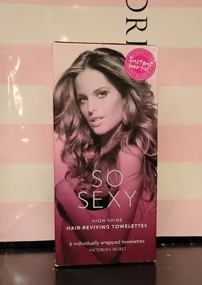 NEW Victoria’s Secret So Sexy High Shine HAIR-REVIVING TOWELETTES 6 Count RARE • $29.99