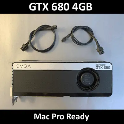 GTX 680 4GB GPU | Mac Pro Ready | Metal Support For Mojave -Big Sur - Monterey • $159