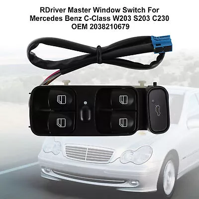 Driver Master Window Switch For Mercedes Benz C-Class W203  C230 2038210679 F8 • $30.62