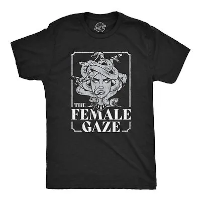 Mens The Female Gaze T Shirt Funny Staring Medusa Joke Tee For Guys • $6.80