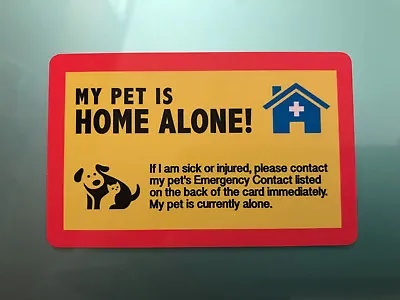 $5.99 • Buy My Dog Is Home Alone - Emergency Dog Cat Pet Id Wallet Card - Service Dog Esa
