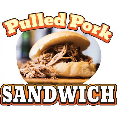 PULLED PORK SANDWICH Concession Decal Sign Cart Trailer Stand Sticker • $10.99