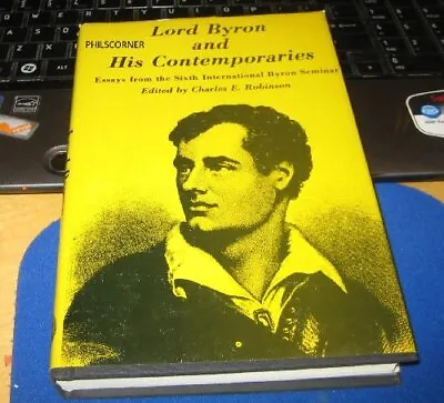 Lord Byron And His Contemporaries: Essays From The S... • £5.99