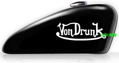 VON DRUNK STICKER VINYL DECAL Biker Chopper Motorcycle Tank Hot Rod Muscle Car • $6.99