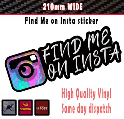 Instagram Sticker Decal  - FInd Me On Insta Black Border- JDM Car Bumper Window • $6.95