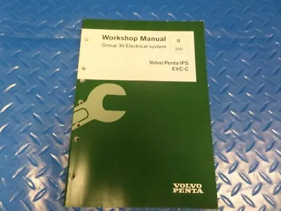 Volvo Penta IPS Drive EVC-C  Workshop Manual Electrical System 7745565 2007 • $39.99