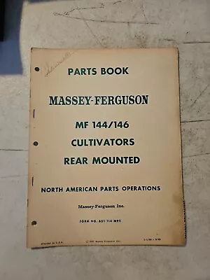 Vintage 1963 Massey Ferguson 144 146 Cultivators Rear Mounted Parts Book  • $12.30