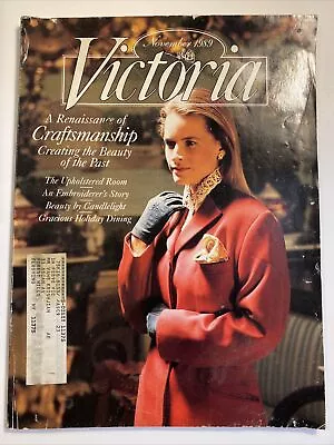 Vintage Victoria Magazine November 1989 A Renaissance Of Craftmanship • $5.99