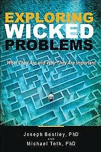£29.29 • Buy Exploring Wicked Problems : What They Are And Why They Are Important, Paperba...