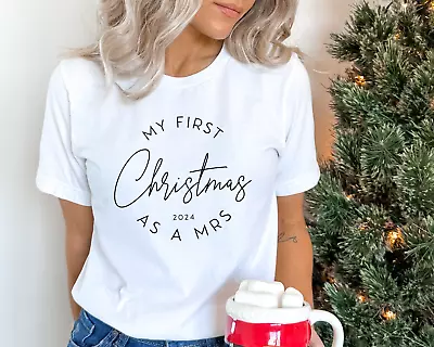 First Christmas As A Mrs 2024 Unisex T-Shirt Ladies Gift For New Wife Bride • $13.88