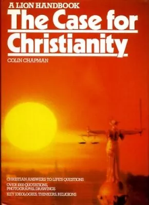 Case For Christianity (A Lion Handbook) By Chapman Colin Hardback Book The • £3.49