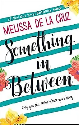 Something Inbetween De La Cruz Melissa Used; Good Book • £2.98