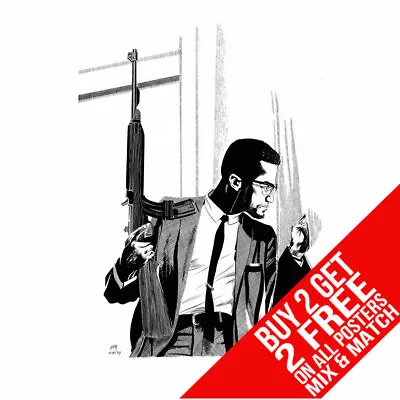 Malcolm X Bb1 Stand Off Poster Art Print A4 A3 Size Buy 2 Get Any 2 Free • £6.97