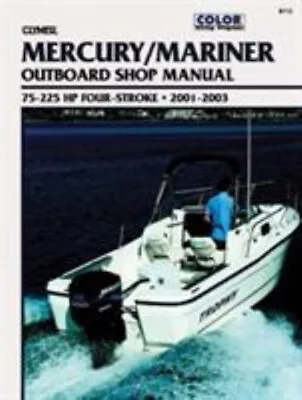 Mercury Four-Stroke Outboard 75-225 Hp 2001-2003 Paperback Penton • $19.57