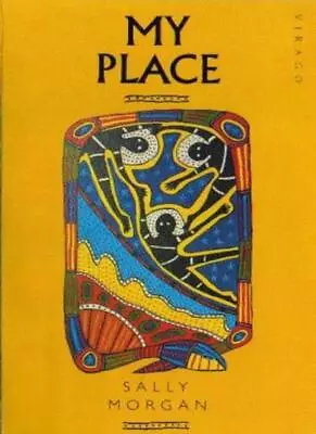 My Place By Sally Morgan. 9780860681489 • £3.56