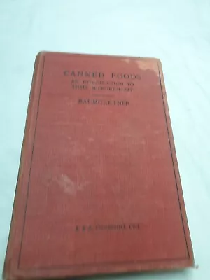 Vtg Canned Foods A Introduction To Their Microbiology 1949 3rd Ed  Baumgartner • $26.10