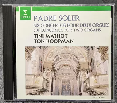 Tini Mathot Ton Koopman Padre Soler – Six Concertos For Two Organs (CD BMG) • $8.99