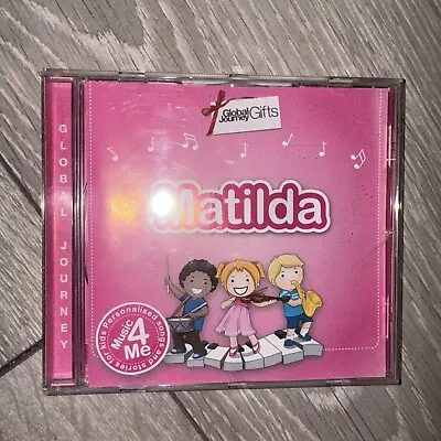 Matilda CD - Global Journey Gifts - Personalised Kids Audio - Music 4 Me Unique • £3.99