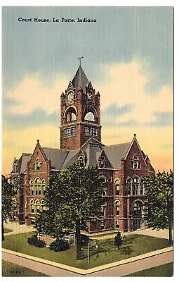 Court House La Porte Indiana—Vintage LaPorte County IN Linen Postcard • $2.79